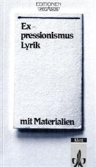 Wilhel Grosse - Expressionismus, Lyrik