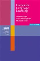 David Betteridge, Michael Buckby, Andrew Wright - Games for Language Learning