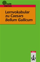 Gottfrie Bloch, Gottfried Bloch - Lernvokabular zu Caesars Bellum Gallicum