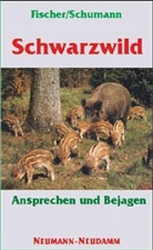 Manfred Fischer, Hans Georg Schumann, Hans-Georg Schumann - Schwarzwild