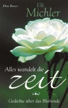 Elli Michler - Alles wandelt die Zeit