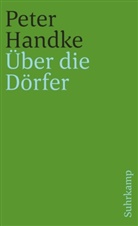 Peter Handke - Über die Dörfer