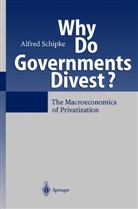 Alfred Schipke - Why Do Governments Divest?