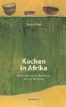 Phebe Ndam - Kochen in Afrika