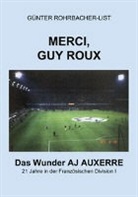 Günter Rohrbacher-List, Hamburg Opaion - Merci, Guy Roux