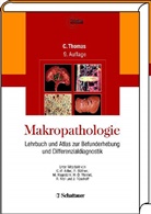 Carlos Thomas, C p Adler u a, Carlo Thomas, Carlo Thomas (Prof. Dr.), Carlos Thomas (Prof. Dr.) - Makropathologie