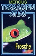 Hans-J Herrmann, Hans-Joachim Herrmann - Terrarien Atlas - 2: Frösche