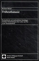 Reinhard Merkel - Früheuthanasie