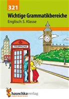 Ludwig Waas - Englisch, Wichtige Grammatikbereiche: Wichtige Grammatikbereiche. Englisch 5. Klasse, A5-Heft