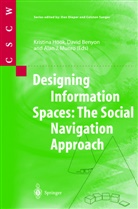 D. Benyon, Davi Benyon, David Benyon, K. Höök, Kristina Höök, Alan J Munro... - Designing Information Spaces: The Social Navigation Approach