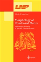 Klaus Mecke, Klaus R Mecke, Klaus R. Mecke, Klau R Mecke, Klaus R Mecke, Stoyan... - Morphology of Condensed Matter