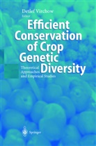 Detle Virchow, Detlef Virchow - Efficient Conservation Of Crop Genetic Diversity
