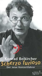 Konrad Beikircher - Scherzo furioso