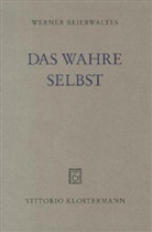 Werner Beierwaltes - Das wahre Selbst