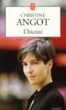 C. Angot, Christine Angot, Christine (1959-....) Angot, Angot-c, Christine Angot - L'inceste