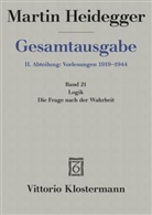 Martin Heidegger, Walter Biemel - Gesamtausgabe - 21: Logik. Die Frage nach der Wahrheit (Wintersemester 1925/26)