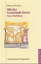 Heinz Fischer - Mit der Gemeinde beten