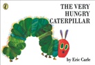 Eric Carle - The very hungry Caterpillar