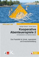 Gilsdor, Rüdige Gilsdorf, Rüdiger Gilsdorf, Kistner, Günter Kistner, Katharina Becker - Kooperative Abenteuerspiele 2, m. 13 Beilage. Bd.2