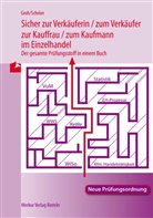 Gro, Gisber Groh, Gisbert Groh, Schröer, Volker Schröer - Sicher zur Verkäuferin / zum Verkäufer