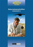 Clau Dalchow, Claus Dalchow, Rut Ellerbrock, Dieter Faulstich, Bernd Raum, Gerd-Dietrich Schmidt - Natur - Mensch - Technik - 2: Stoffe - vom Rohstoff bis zum Abfall, Gesundheit des Menschen - Ergebnis seiner Lebensweise, Bewegungen - überall, Der Boden - die empfindliche Haut unserer Erde, Arbeitsheft