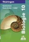 Frank-Michae Becker, Karl-Hein Firtzlaff, Pews-H, Christa Pews-Hocke, Erwin Zabel - Biologie, Ausgabe Thüringen: Lehrbuch für die Klasse 10, Gymnasium