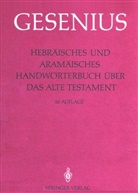Wilhelm Gesenius, Herbert Donner, R. D. Meyer - Hebräisches und Aramäisches Handwörterbuch über das Alte Testament - 1: Alef bis Gimel