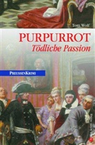 Tom Wolf - Purpurrot