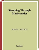 R. Wilson, Robin Wilson, Robin J Wilson, Robin J. Wilson - Stamping through mathematics
