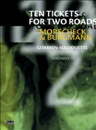 Chris Burgmann, Pete Morscheck, Peter Morscheck - Ten Tickets For Two Roads