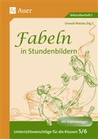 Högle, Krönert, Watzk, Oswald Watzke, Oswald Watzke - Fabeln in Stundenbildern: 5. und 6. Jahrgangsstufe