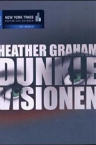 Heather Graham - Dunkle Visionen