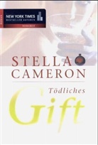Stella Cameron - Tödliches Gift