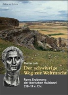 Martin Luik - Der schwierige Weg zur Weltmacht