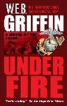 W. E. B Griffin, W. E. B. Griffin, W.E.B. Griffin - Under Fire