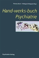 Thomas Bock, Hildegard Weigand - Hand-werks-buch Psychiatrie