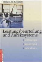 Kressler, Herwig Kressler, Herwig W Kressler, Herwig W. Kressler - Leistungsbeurteilung und Anreizsysteme