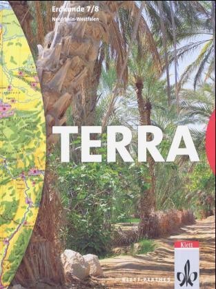 Eberhard Pyritz, Jürgen Bünstorf - TERRA Erdkunde, Ausgabe Nordrhein-Westfalen, Hauptschule: 7./8. Schuljahr, Schülerbuch