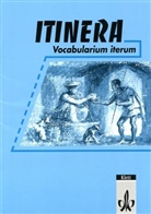 Dieter Kolschöwsky, Angela Steinmeyer, Hermann Tischleder, Klaus Weddigen - Itinera: ITINERA. Vocabularium iterum
