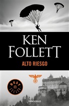 Ken Follett - Alto Riesgo