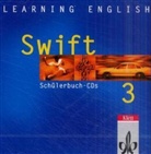 Learning English, Swift - 3: 2 Schülerbuch-Audio-CDs (Audio book)