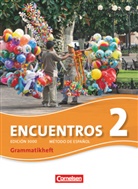Jochen Schleyer, Laurent Lalo - Encuentros, Edición 3000 - 2: Encuentros - Método de Español - Spanisch als 3. Fremdsprache - Ausgabe 2010 - Band 2