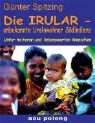 Günter Spitzing - Die Irular - unbekannte Ureinwohner Südindiens
