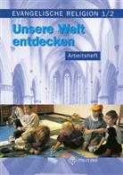 Jana Passler - Evangelische Religion, Ausgabe Grundschule: Unsere Welt entdecken