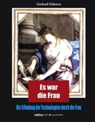 Gerhard Habarta - Es war die Frau
