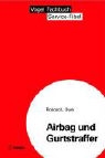 Uwe Rokosch - Airbag und Gurtstraffer