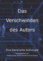 Horst Senger, Wigand Lange, Elmar Podlech, Poldlech, Horst Senger - Das Verschwinden des Autors