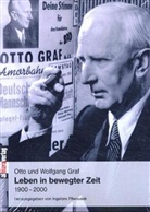 GRAF, Otto Graf, Otto / Graf Graf, Wolfgang Graf, Ingelor Pilwousek, Ingelore Pilwousek - Leben in bewegter Zeit
