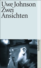 Uwe Johnson - Zwei Ansichten