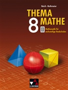 Joche Diekmann, Rudol Geipel, Wolfgang u a Hahn, Reic, Rothmeier, Gerhar Reich... - Thema Mathe - neu: 8. Schuljahr. Tl.2